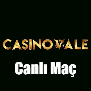 Casinovale Canlı Maç